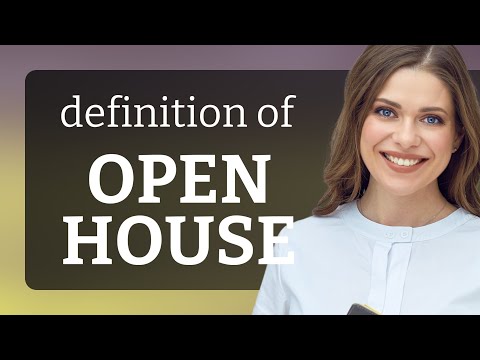 Open house — what is OPEN HOUSE meaning