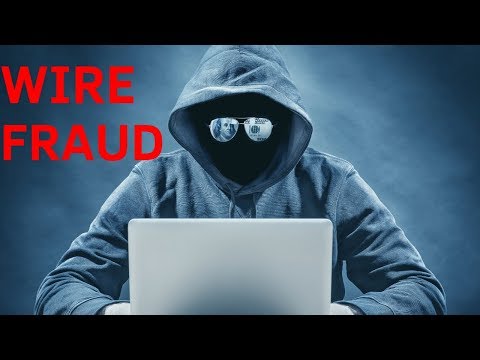 What is Wire Fraud