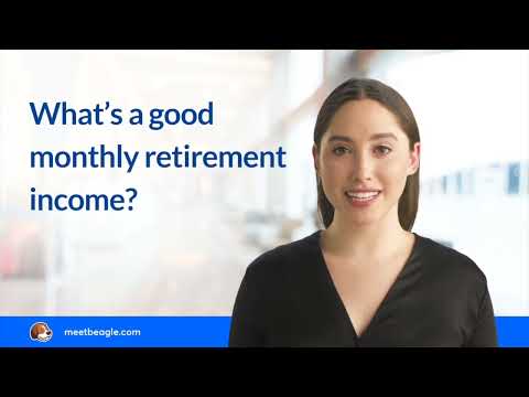 What’s a good monthly retirement income?