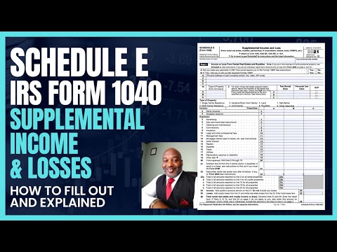 Schedule E Explained - IRS Form 1040 - Supplemental Income and Losses