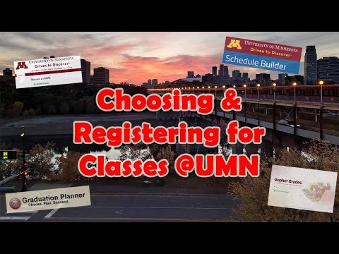 How to Choose and Register for Classes at the University of Minnesota