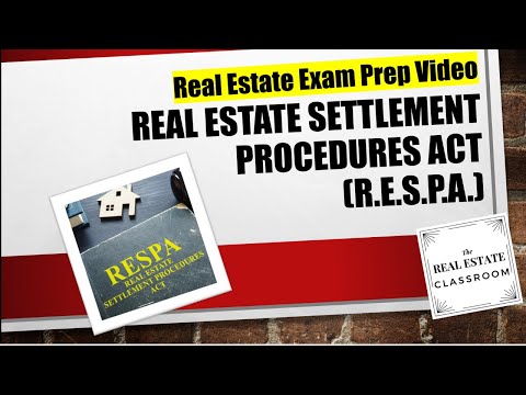 Real Estate Settlement Procedures Act  of 1974 (RESPA) | Real Estate Exam Prep Videos