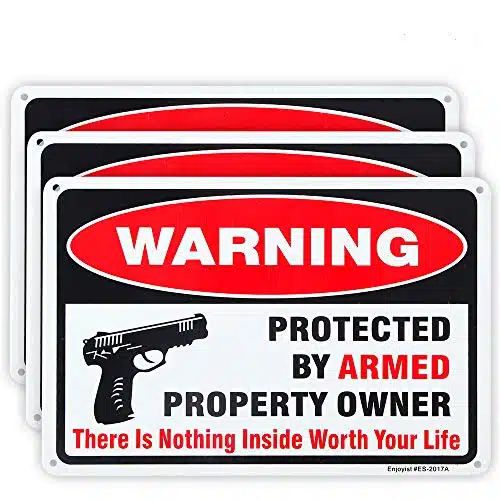 Enjoyist Pack Gun Sign, There Is Nothing Here Worth Your Life, Protected By Armed Property Owner Sign, X .Aluminum Reflective Sign Rust Free Aluminum Uv Protected And Weatherproof