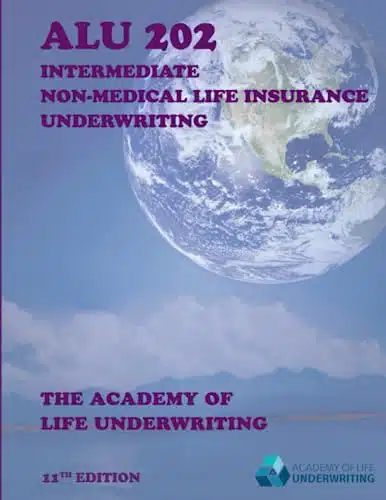 Alu Intermediate Non Medical Life Insurance Underwriting