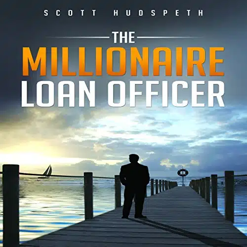 The Millionaire Loan Officer
