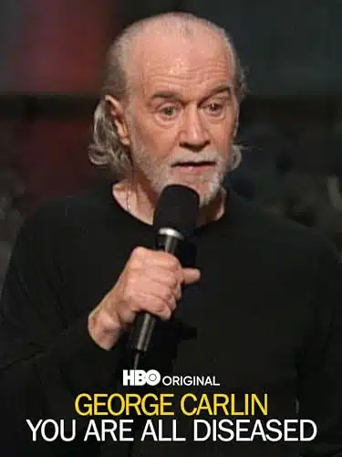 George Carlin You Are All Diseased