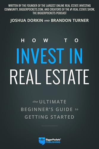 How To Invest In Real Estate The Ultimate Beginner'S Guide To Getting Started