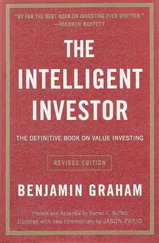 The Intelligent Investor Rev Ed. The Definitive Book On Value Investing