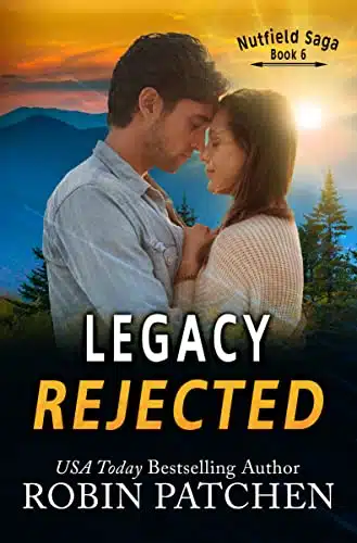 Legacy Rejected (Nutfield Saga Book )